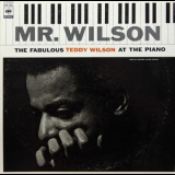 Teddy Wilson - Mr. Wilson (The Fabulous Teddy Wilson At The Piano) '1955