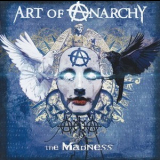 Art Of Anarchy  - The Madness [Japanese Edition] '2017