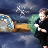 Steeleye Span - Present: The Very Best Of Steeleye Span (2CD) '2002