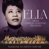 Ella Fitzgerald & London Symphony Orchestra - Someone To Watch Over Me [Hi-Res] '2017