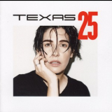 Texas - 25 The Truth & Soul Sessions (CD1) '2015