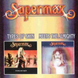 Supermax - Types Of Skin & Meets The Almighty '1980-1981