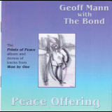 Geoff Mann with The Bond - Peace Offering '1996