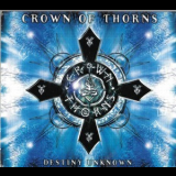 Crown Of Thorns - Destiny Unknown '2000