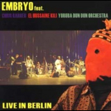 Embryo - Live In Berlin - Jazzbuhne '1989
