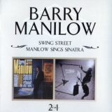 Barry Manilow - Swing Street / Manilow Sings Sinatra '2006