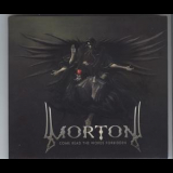 Morton - Come Read The Words Forbidden '2011