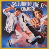 El Michels Affair - Return To The 37th Chamber [Hi-Res] '2017