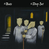 The Bats - The Deep Set '2017