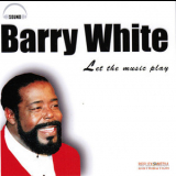 Barry White - Let The Music Play '2008