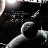 Lemongrass - Deep River (feat. Jane Maximova) [remixed] '2014