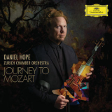 Daniel Hope, Zurich Chamber Orchestra - Journey To Mozart '2018