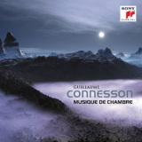 Guillaume Connesson - Musique De Chambre '2018