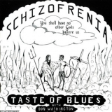 Taste Of Blues - Schizofrenia (2010 Remaster) '1969