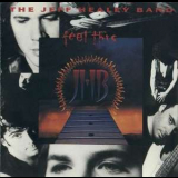 The Jeff Healey Band - Feel This '1992
