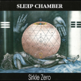 Sleep Chamber - Sirkle Zero '1990