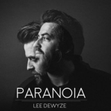 Lee Dewyze - Paranoia '2018