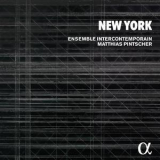 Ensemble Intercontemporain & Matthias Pintscher - New York (CD1) '2017