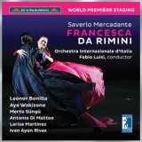 Orchestra Internazionale D'italia - Mercadante: Francesca Da Rimini 1 '2017
