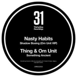 Thing & Om Unit & Nasty Habits - Shadow Boxing / Something Ancient '2016