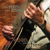 John Stein & Dave Zinno - Wood & Strings '2017
