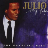 Julio Iglesias - My Life: The Greatest Hits (CD1) '1998