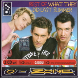 O-zone - Best Of What They Did Last Summer '2005