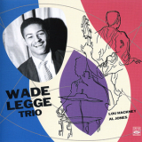 Wade Legge Trio - Wade Legge Trio '2016