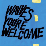 Wavves - You're Welcome '2017