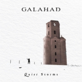 Galahad - Quiet Storms '2017