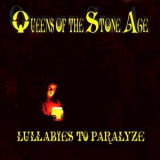 Queens Of The Stone Age - Lullabies To Paralyze '2005