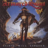 Armored Saint - Saints Will Conquer '1988