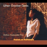 Chihiro Yamanaka Trio - When October Goes '2002