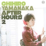 Chihiro Yamanaka - After Hours 2 '2012