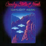 Crosby, Stills & Nash - Daylight Again (remastered) '1982