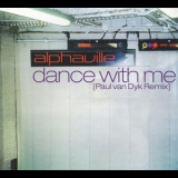 Alphaville - Dance With Me (paul Van Dyk Remix) '2001