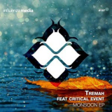 Tremah - Monsoon EP '2017