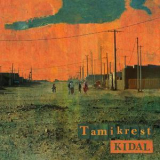 Tamikrest - Kidal '2017