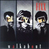 The Fixx - Walkabout  '1986