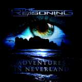 The Reasoning - Adventures In Neverland '2012
