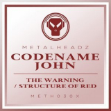 Codename John - The Warning & Structure Of Red '2017