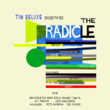 Tim Deluxe - The Radicle,  (4CD) '2014