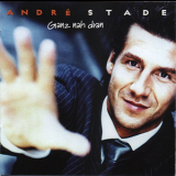 Andre Stade - Ganz Nah Dran '1999