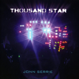 Jonn Serrie - Thousand Star '2009