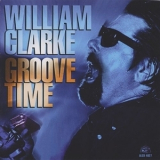 William Clarke - Groove Time '1994