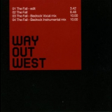Way Out West - The Fall (Promo) '2000
