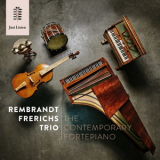 Rembrandt Frerichs Trio - The Contemporary Fortepiano '2018
