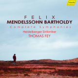 Heidelberger Sinfoniker - Mendelssohn: Complete Symphonies 1 '2018
