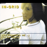 In-Grid - You Promised Me (tu Es Foutu) '2003