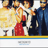 Incognito - Who Needs Love [Bonus Track] '2003